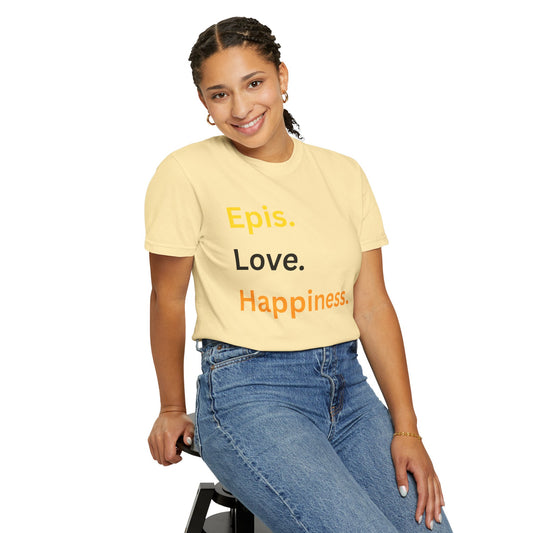 Epis. Love. Happiness. T-Shirt