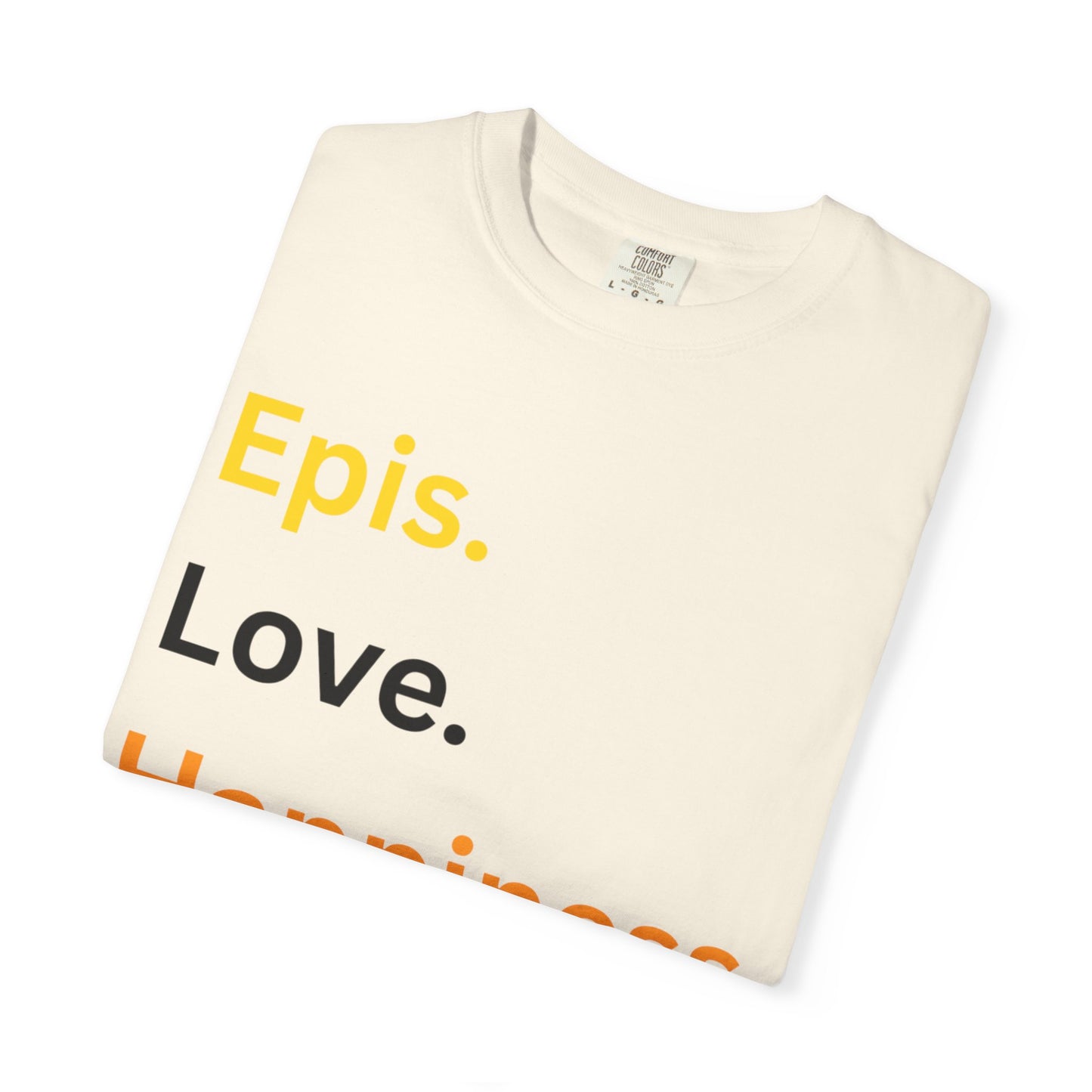Epis. Love. Happiness. Cotton Short Sleeve T-Shirt