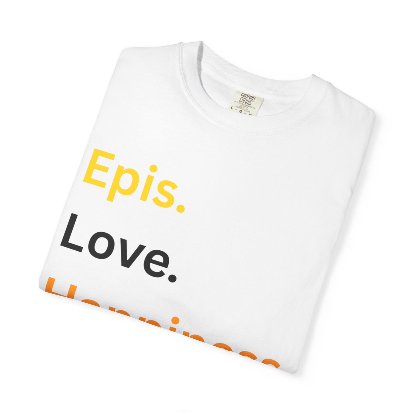 Epis. Love. Happiness. Cotton Short Sleeve T-Shirt
